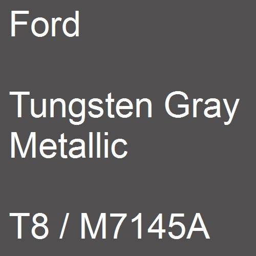 Ford, Tungsten Gray Metallic, T8 / M7145A.